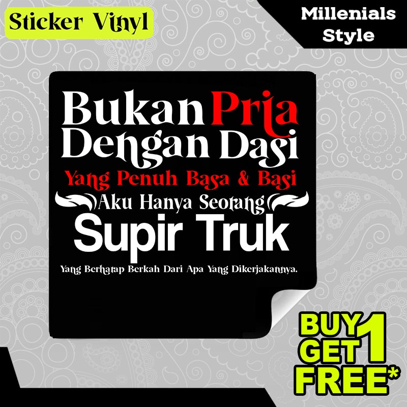 

Stiker Sticker Aku Hanya Supir Truk Bukan Pria Dengan Dasi Tulisan Kalimat Keren dan Inspiratif Aesthetic Bahan Vinyl Satuan Anti Air