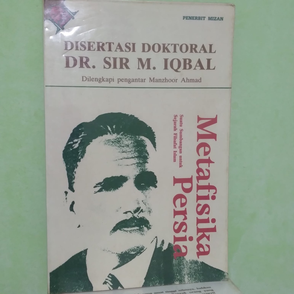 METAFISIKA PERSIA DISERTASI DR SIR M IQBAL - ORI LANGKA MIZAN