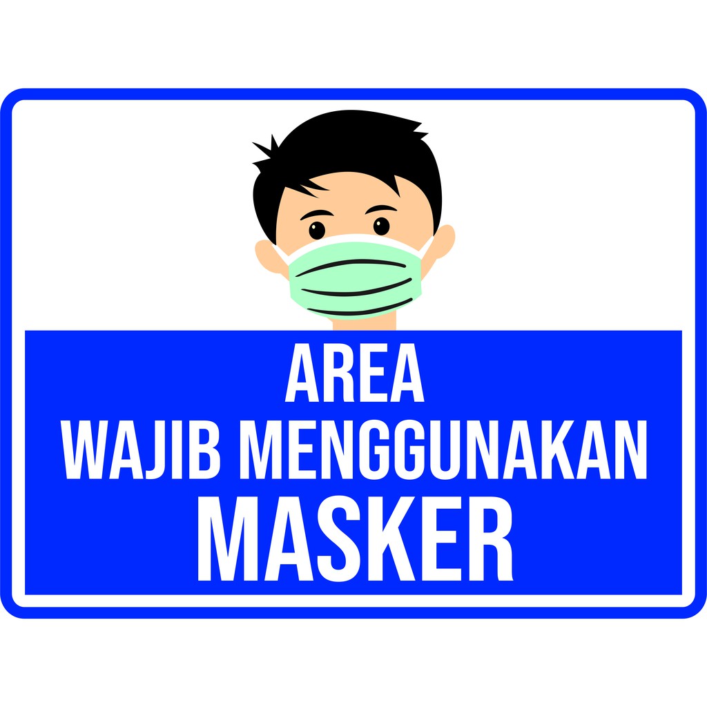 Sticker Area Wajib Menggunakan Masker Shopee Indonesia