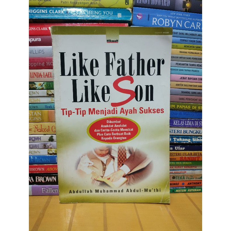 Buku like father like son tip-tip menjadi ayah sukses