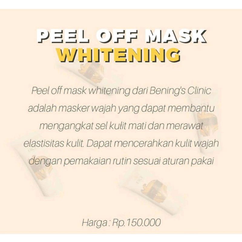 Bening's Peel Off Mask Whitening