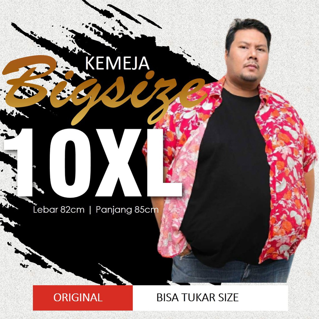 Kemeja Pantai Big Size 10XL LD 164cm Baju Pria Wanita Jumbo Besar Extra Large Halus Adem Original
