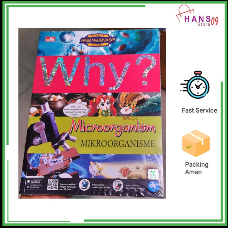 Why? Microorganism - Mikroorganisme