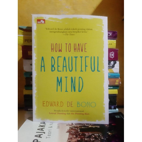 HOW TO HAVE A BEAUTIFUL MIND