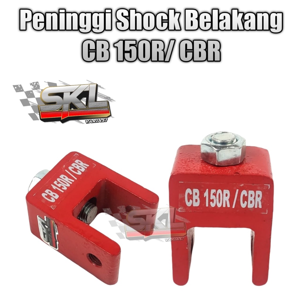 Peninggi Monoshock Belakang Honda Old Dan New CB150R Peninggi Shock CB 150R CBR old New CBR 150R K45G K45N