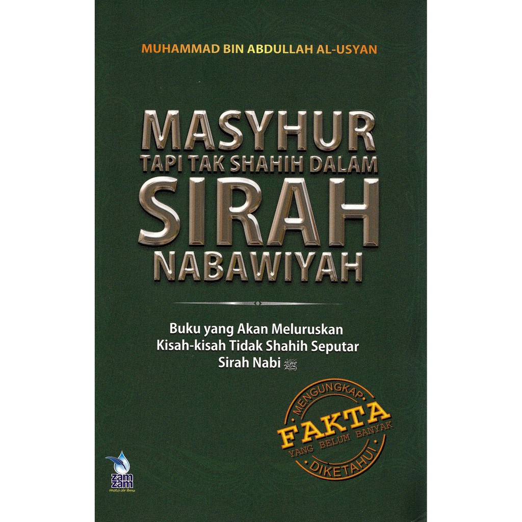 Masyhur Tapi Tak Shahih Dalam Sirah Nabawiyah -Zm2