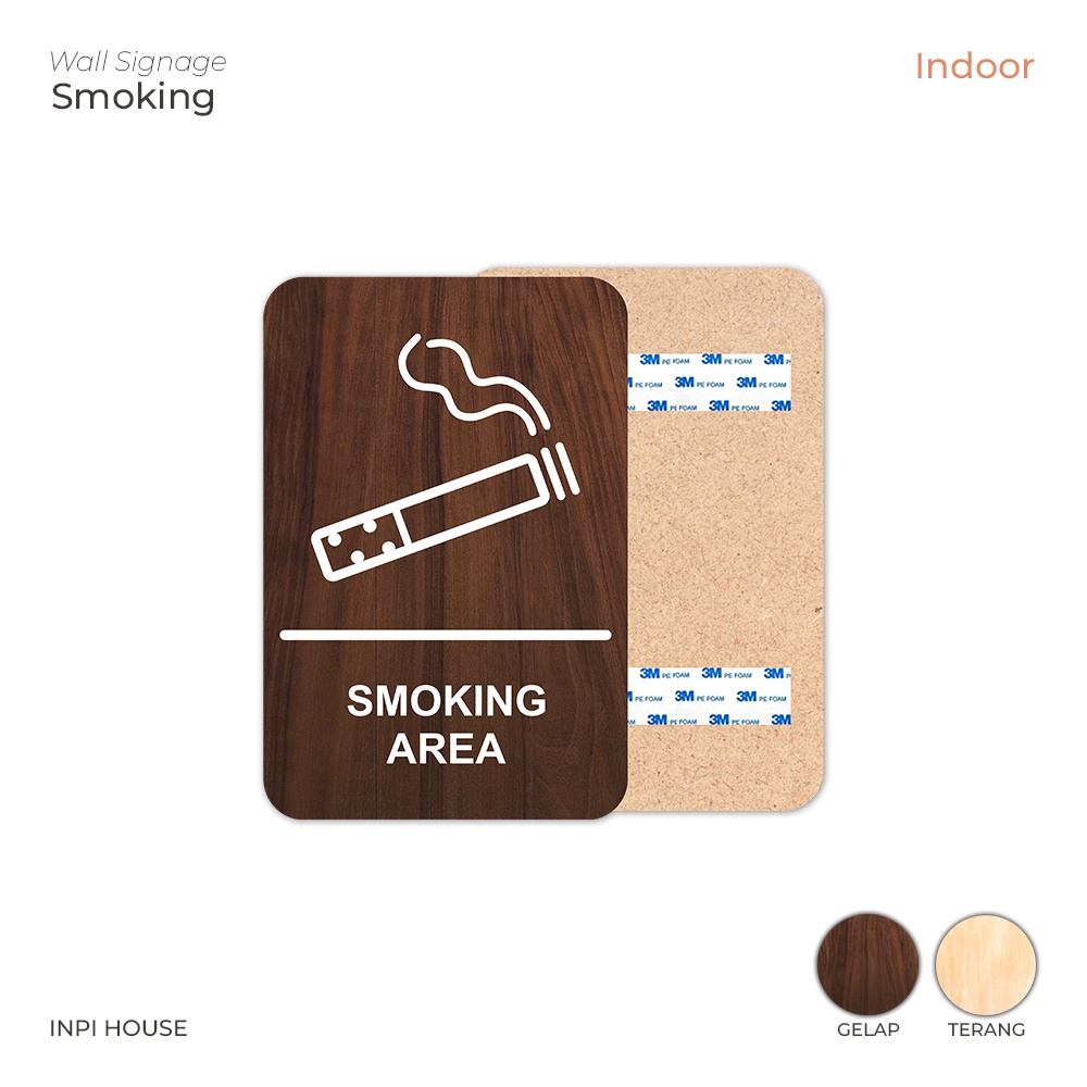 INPI HOUSE Signage Smoking Area - Papan Tanda Area Atau Ruangan Merokok - Brown - Indoor