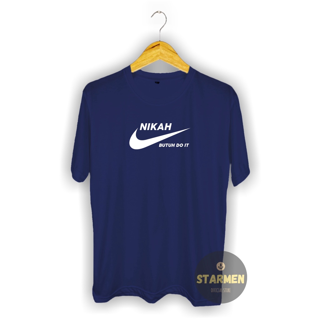 Kaos Distro Pria T-Shirt Motif Kata Kata NIKAH BUTUH DO IT