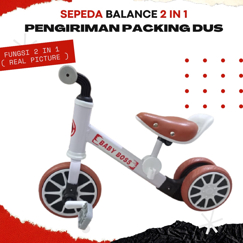 SEPEDA BALANCE  BIKE 2 IN 1 PAKAI PEDAL