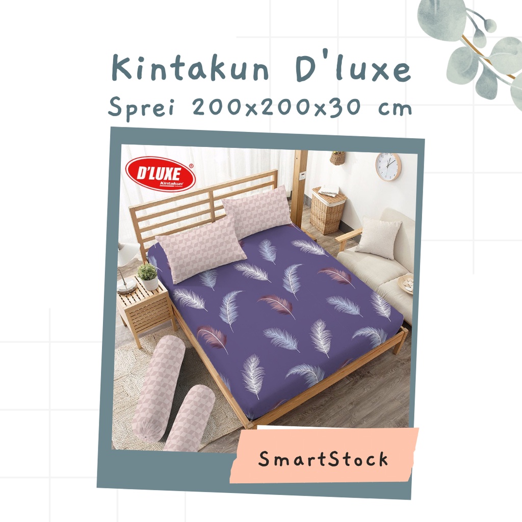 Ss Sprei Kintakun D'luxe 200 Deluxe 200x200x30 extra king tinggi 30 cm flat B2