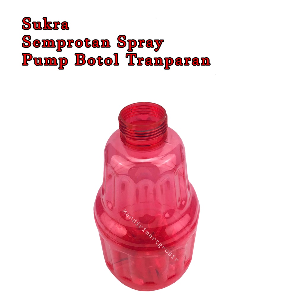 Spray Pump Botol *Semprotan Sukra * Botol Serbaguna