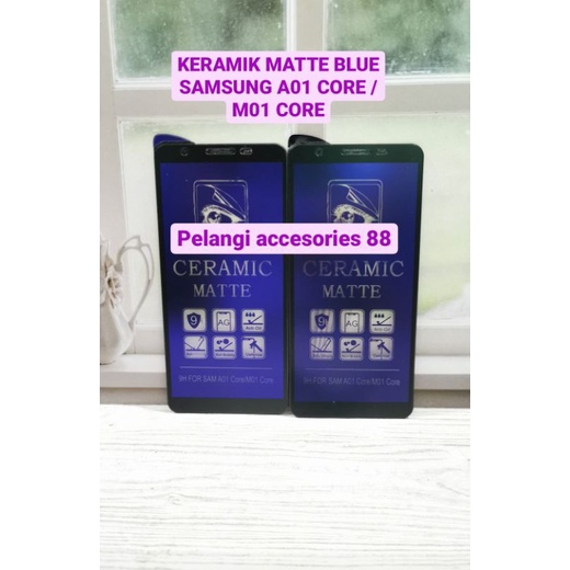 ANTIGORES SAMSUNG A01 CORE / M01 CORE MATTE BLUE KERAMIK ANTI GORES ANTI RADIASI ANTI BLUE