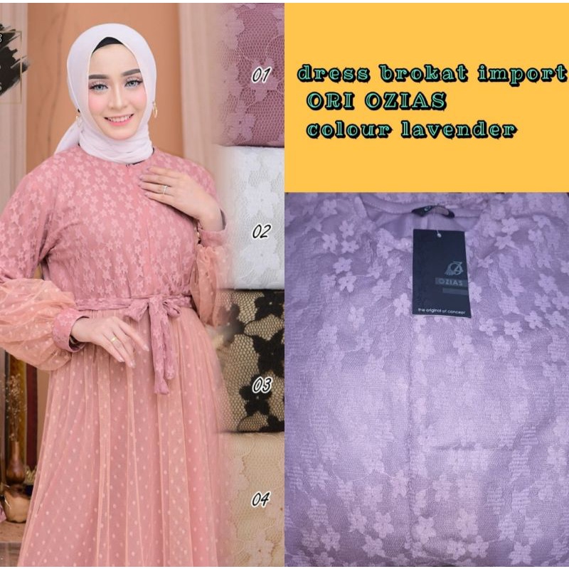 GAMIS BROKAT IMPORT FULL ORI OZIAS TERLARIS