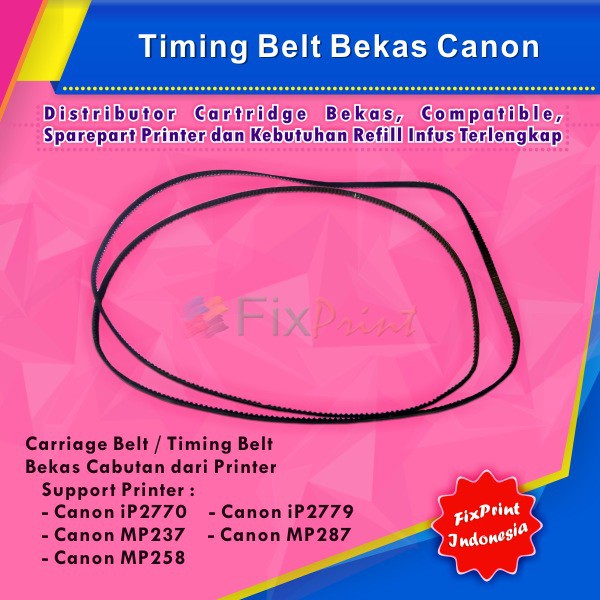 Timing Belt Canon iP2770 2779 MP237 MP287 MP258, Carriage Belt Murah