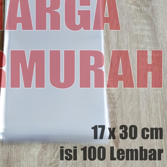 

✿ PLASTIK OPP TEBAL 17 x 30 cm 30 Micron (0,5) PLASTIK KEMASAN ISI 100 PCS ☀