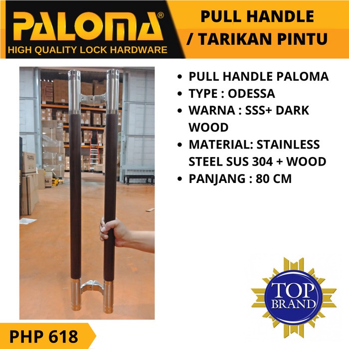 PALOMA PHP 618 TARIKAN GAGANG PINTU PULL HANDLE 80 CM ODESSA SSS + DW