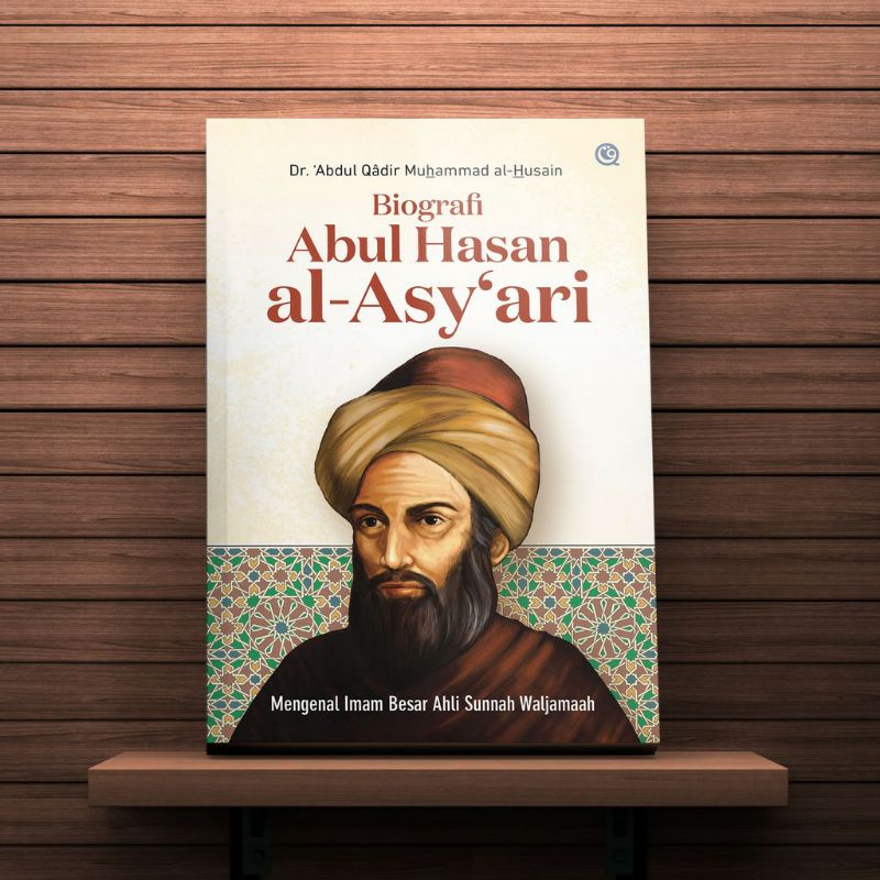 Biografi Abul Hasan Al Asy'ari