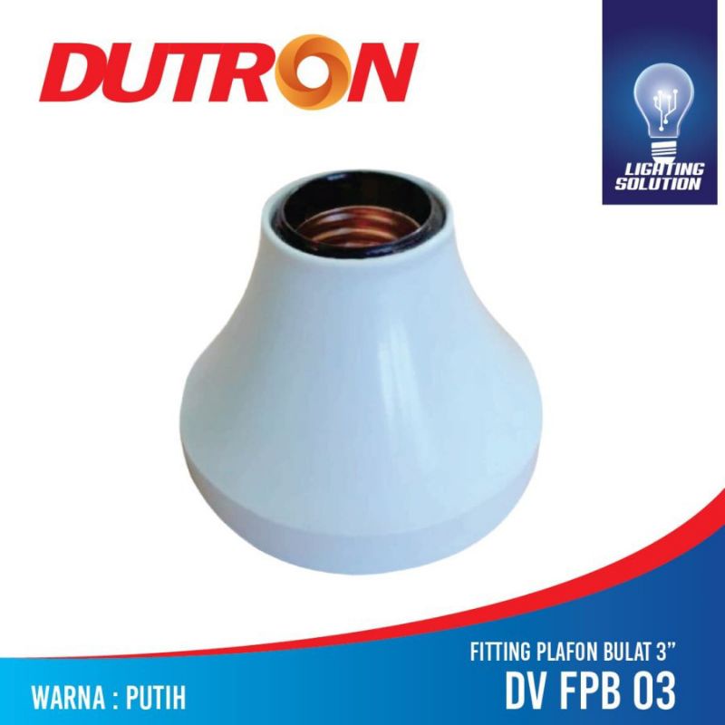 FITING PLAFON DUTRON 3&quot; DV PUTIH