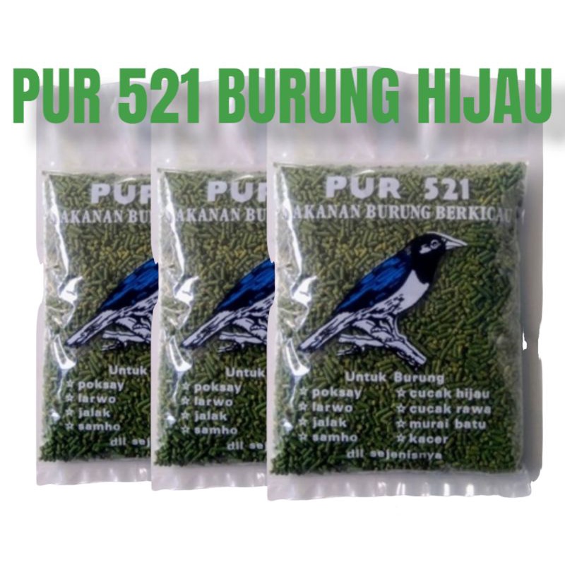 Pur 521 Voer pakan 521 burung hijau sachet