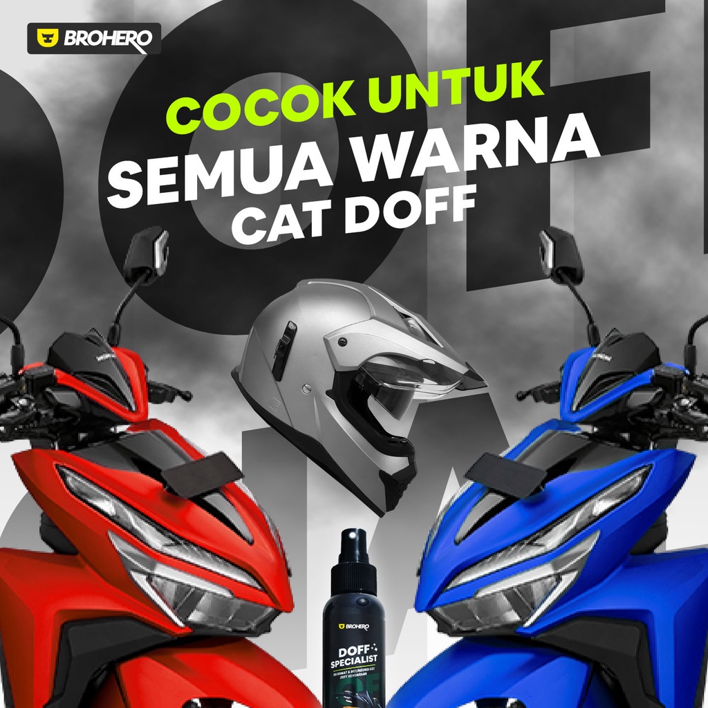 Pengkilap Body Motor Doff / Mobil Doff / Matte / Doff Specialist - By Brohero