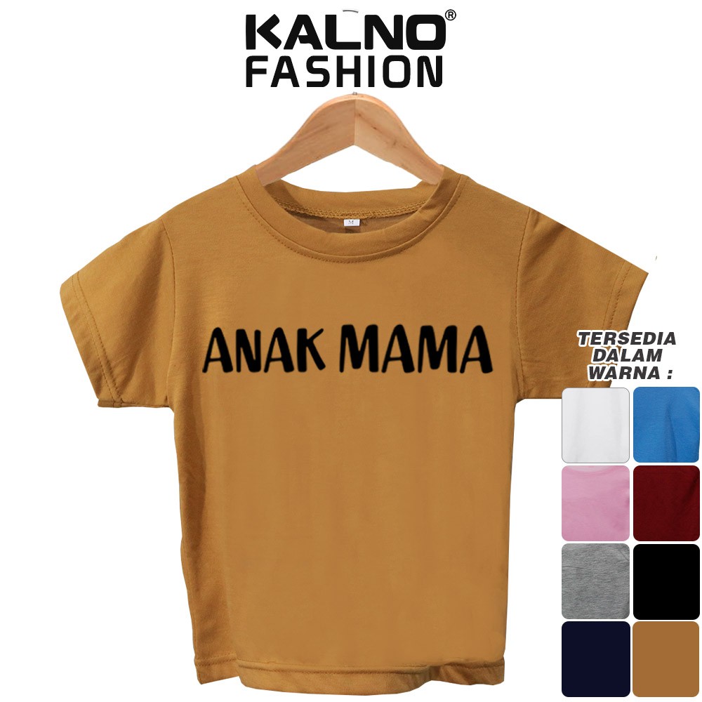 Baju Anak Print Sablon MAMA 001 - Anak Anak Umur 1 - 5 Tahun Ukuran SML Bahan Katun Polyester