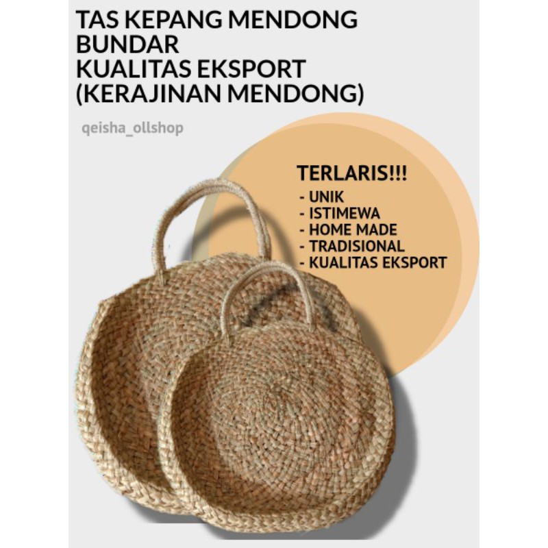 TAS KEPANG MENDONG BUNDAR KUALITAS EKSPORT (KERAJINAN MENDONG)