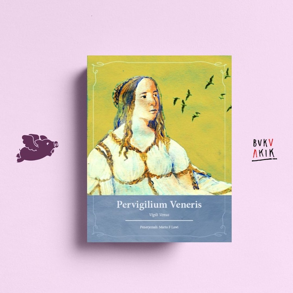 Pervigilium Veneris - Vigili Venus