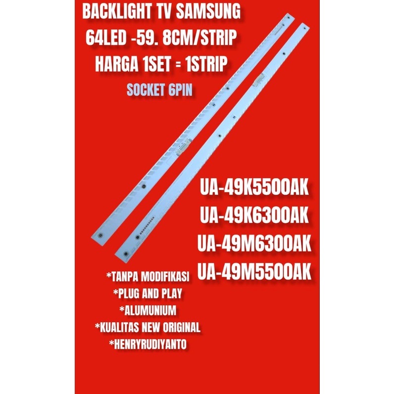 Backlight Tv Led Samsung Ua49K6300 Ua49K5500 Ua49M5500 Ua 49K6300 49M5500 Lampu BL Samsung 49 Inc Cu