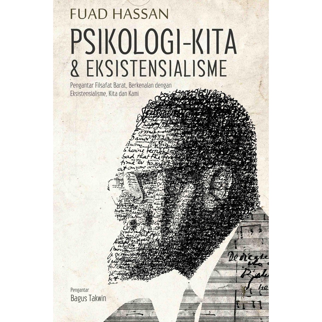 BUKU PSIKOLOGI KITA DAN EKSISTENSIALISME - FUAD HASSAN [ORIGINAL]