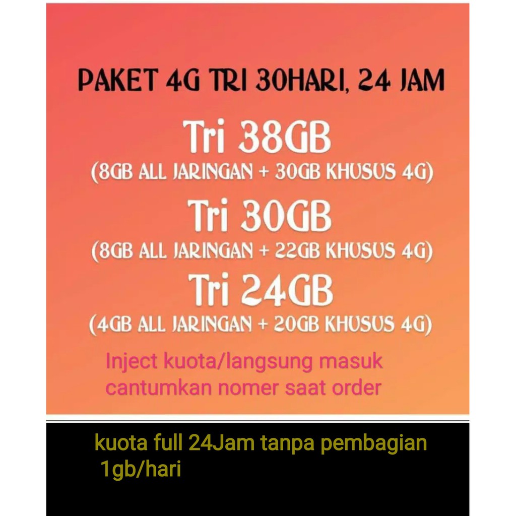 Tembak  Kuota TRI jumbo117GB 150GB 38GB 30GB 24GB full 24Jam 70GB 18GB+YouTube 66GB TRI 33GB  32GB