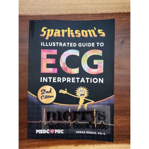 Sparkson's Illustrated Guide to ECG Interpretation 2020