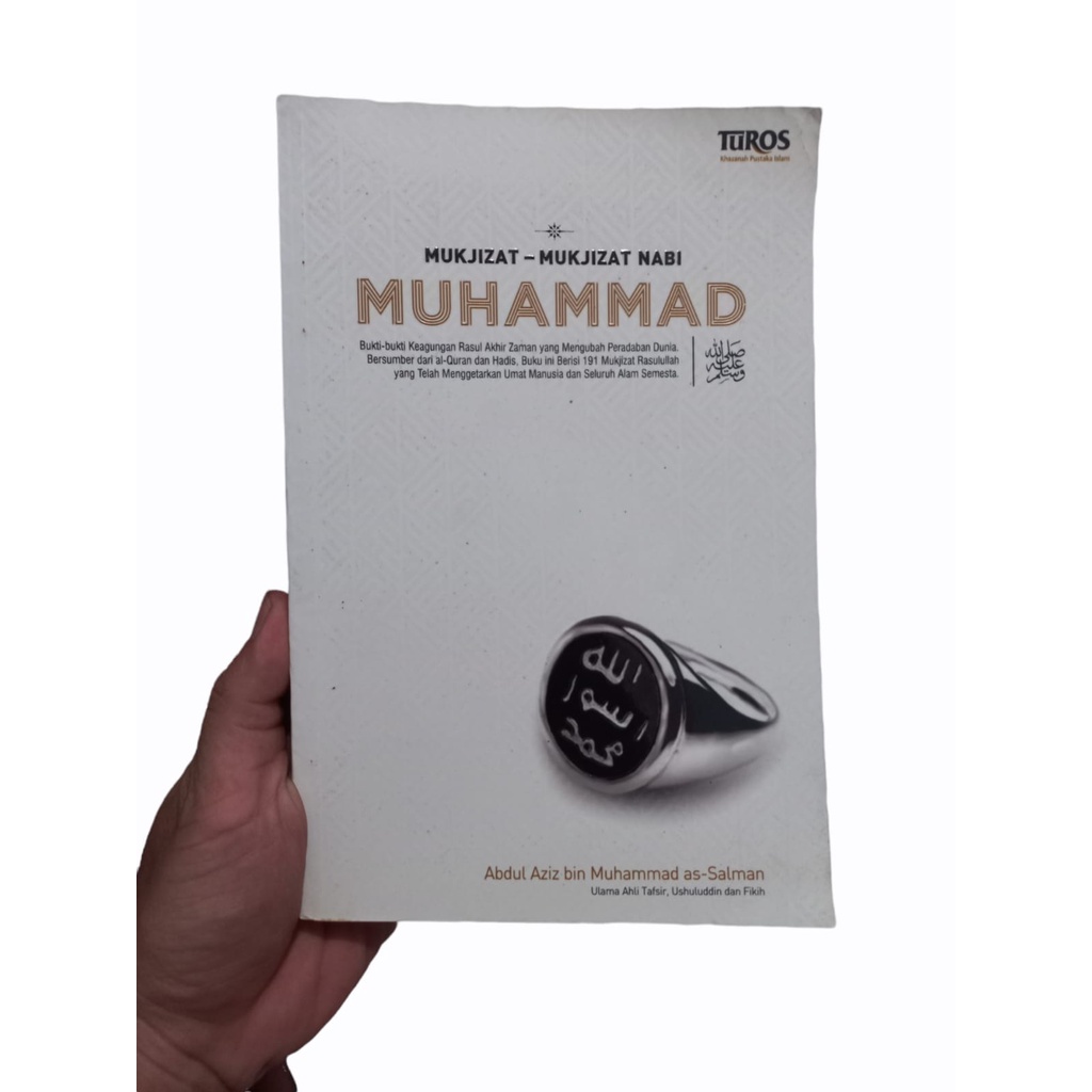MUKJIZAT-MUKJIZAT NABI MUHAMMAD - ABDUL AZIZ BIN MUHAMMAD AS-SALMAN
