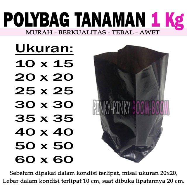 Polybag 1 kg Polybag / Polibag / Polibeg / Polibek / Kantong Tanaman / Plastik Tanaman