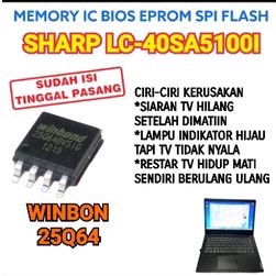IC FLAS MEMORY SHARP LC-40SA5100I LC-40SA51001 LC-40SA5100 BIOS SHARP LC 40SA5100I 40SA51001 40SA510
