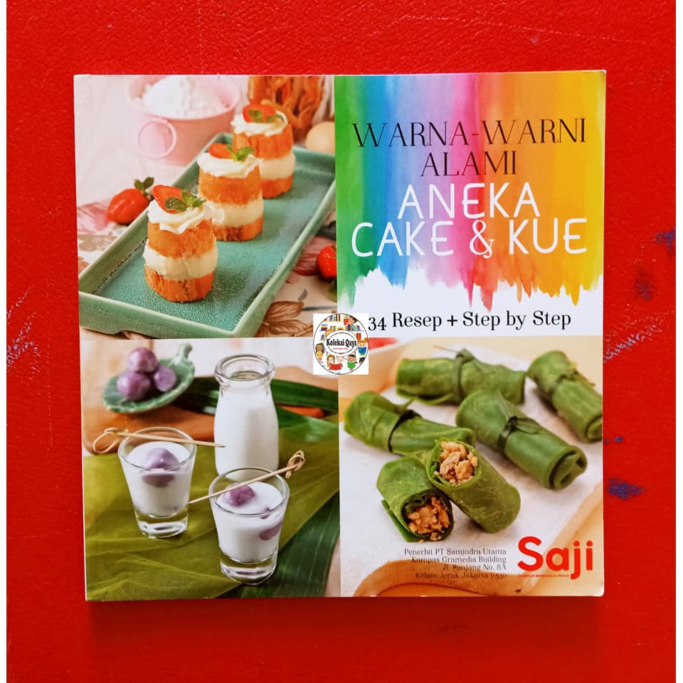 

Buku Warna-Warni Alami Aneka Cake & Kue