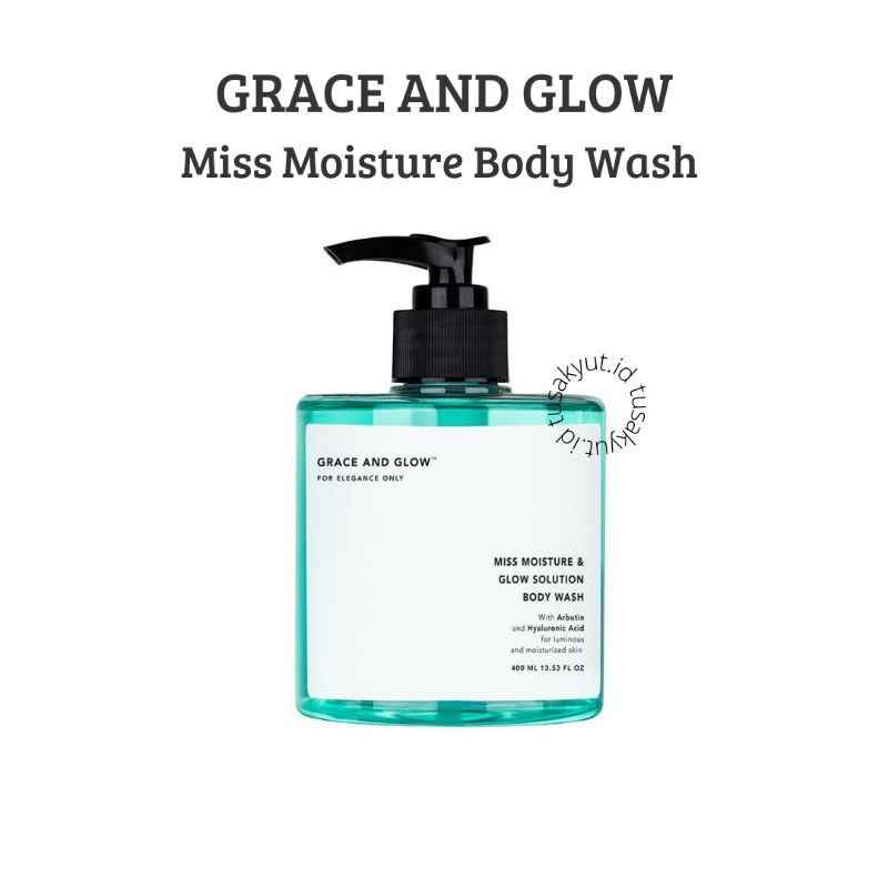 ( MANADO ) GRACE AND GLOW MISS MOISTURE AND GLOW SOLUTION BODY WASH