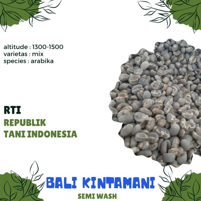 

Biji Kopi Mentah ARABIKA BALI KINTAMANI SEMI WASH proses - GREEN BEAN