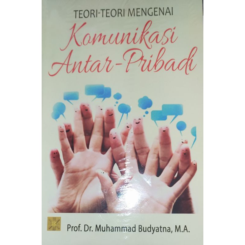 Teori - teori mengenai komunikasi Antar Pribadi
