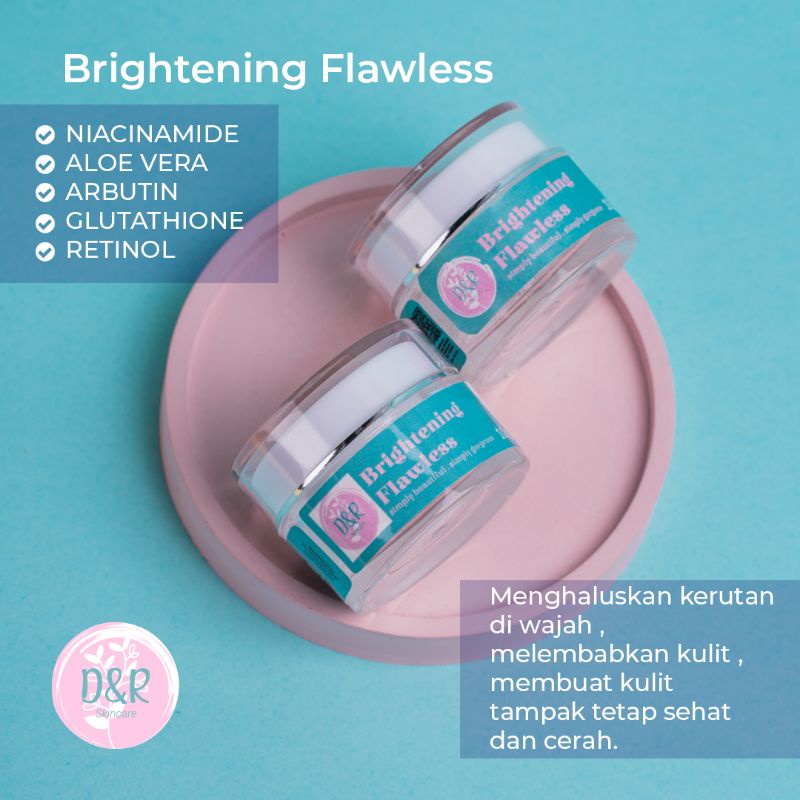 DnR skincare Brightening Flawless