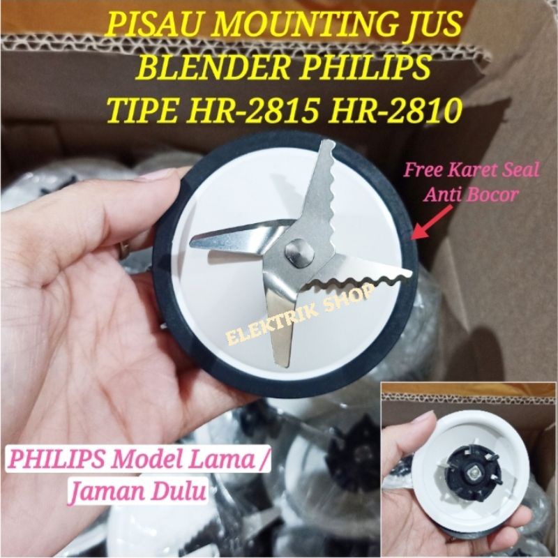 PISAU MOUNTING JUS BLENDER PHILIPS MODEL LAMA / JADUL TIPE HR-2815, HR-2810