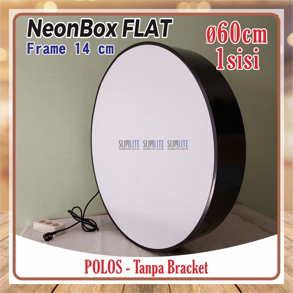 Neon Box Bulat 60cm 1sisi Flat Polos Tebal Frame 14cm | Neon Box Bulat (RF140-FF60-1s) NBB Diameter 