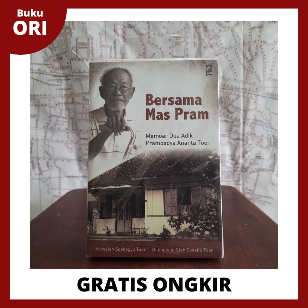 Bersama Mas Pram ; Kosalah Soebagyo Toer