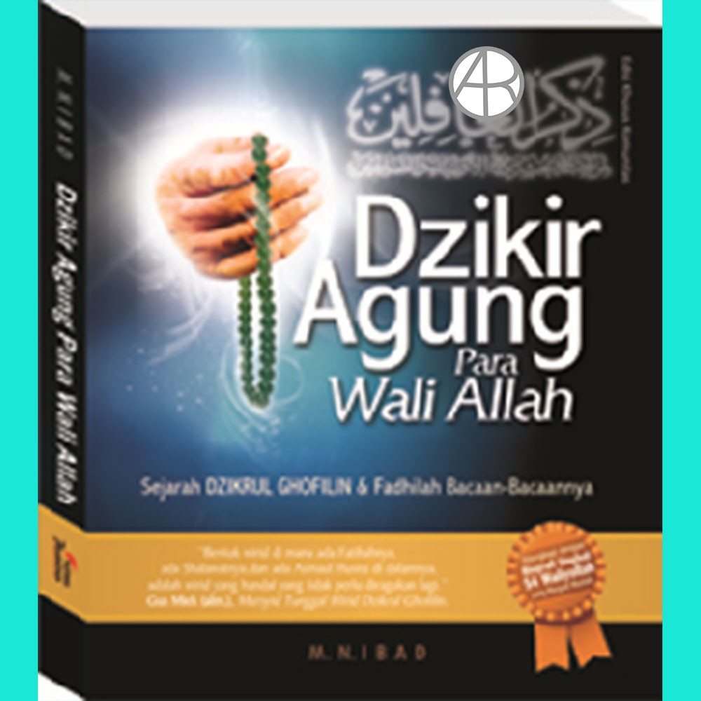 Dzikir Agung Para Wali Allah Sejarah Dzikrul Ghofilin Dan Fadhilah Bacaannya M N Ibad Shopee Indonesia