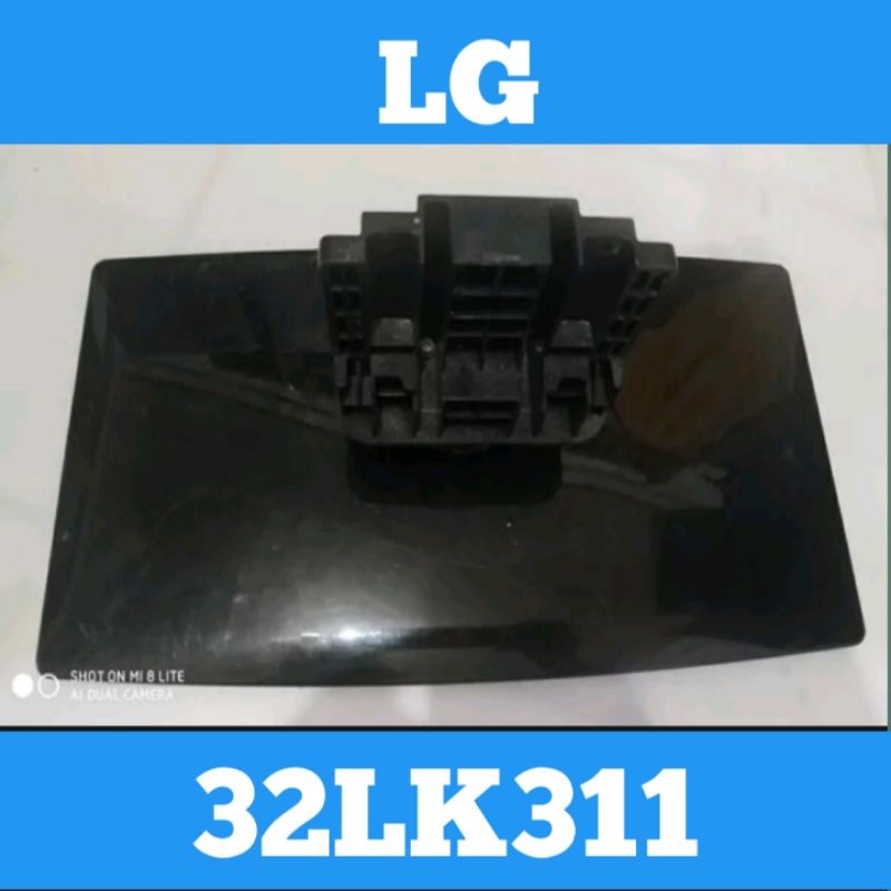 Kaki TV LG 32LK311 Kaki 32LK311 Dudukan TV LG 32LK311 Dudukan 32LK311 Kaki TV LG 32 Inch Dudukan TV 