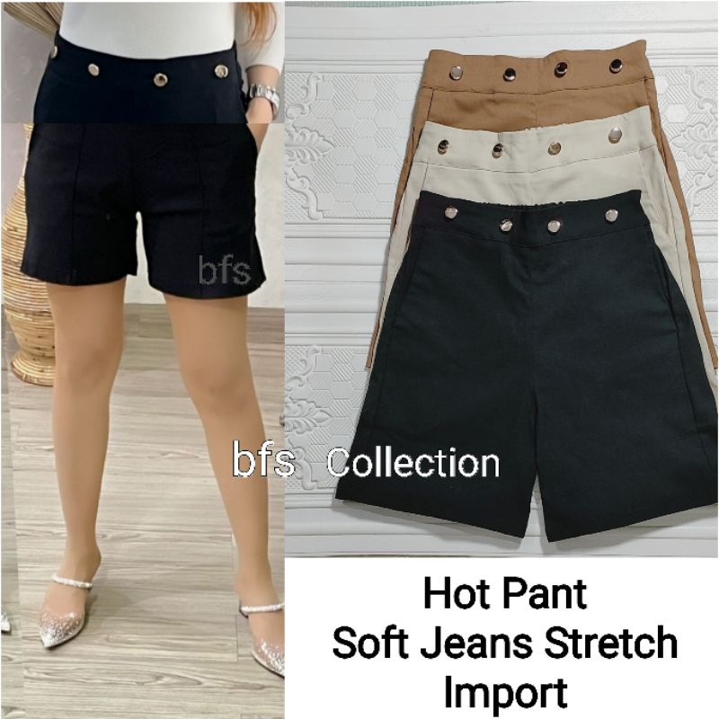 Hot Pant Import SoftJeans Strecth