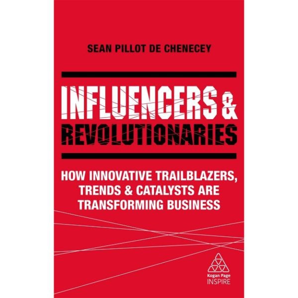 Influencers and Revolutionaries - 9780749498702