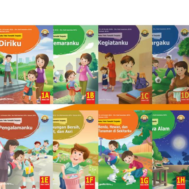 BUKU SD : BUKU TEKS TEMATIK TERPADU 1A 1B 1C 1D 1E 1F 1G 1H YUDHISTIRA KURIKULUM 2013