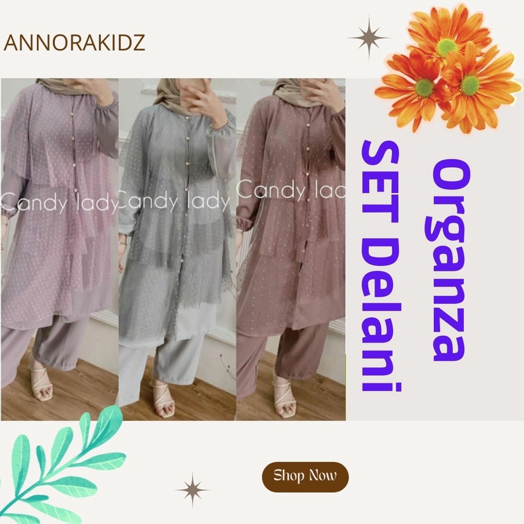 ORGANZA SET Candylady- DELANI DRESS muslimah