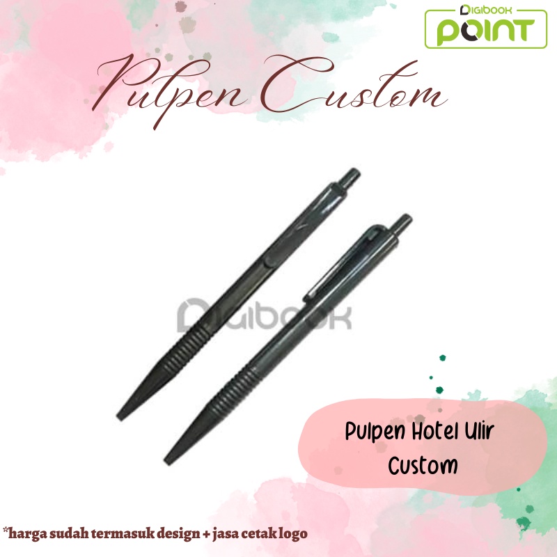 Jual Pen Custom Pulpen Promosi Custom Sudah Cetak Logo Pulpen Hotel Ulir Orang Melihat