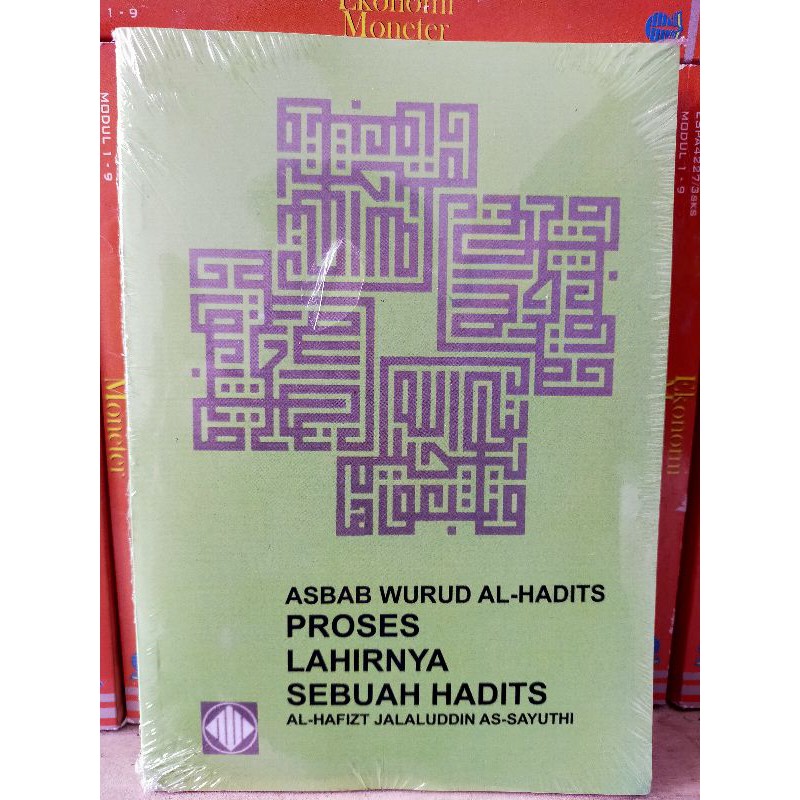 Asbab Wirid Al Hadits Proses Lahirnya Sebuah Hadis - Al Hafizt Jalaluddin As Sayuthi